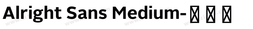 Alright Sans Medium字体转换